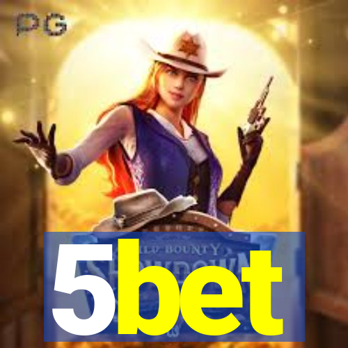 5bet