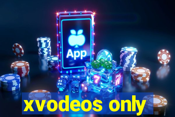 xvodeos only