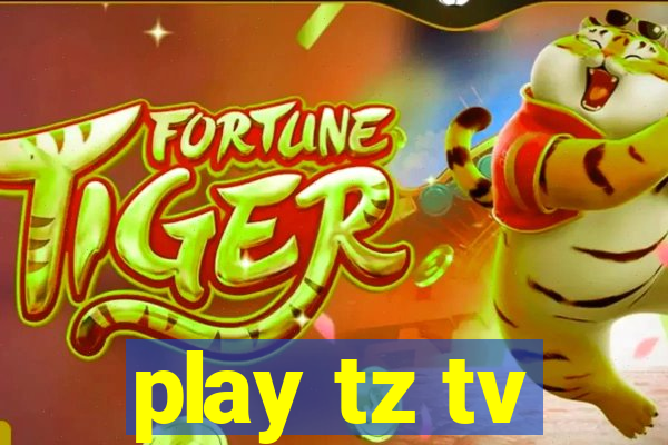 play tz tv