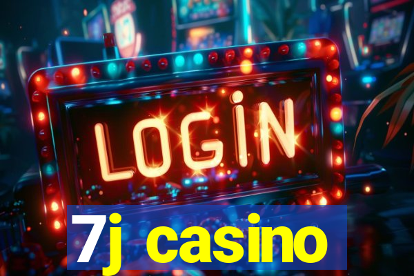 7j casino