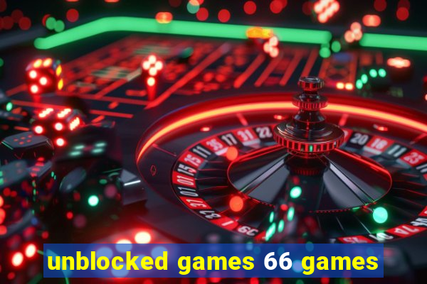 unblocked games 66 games