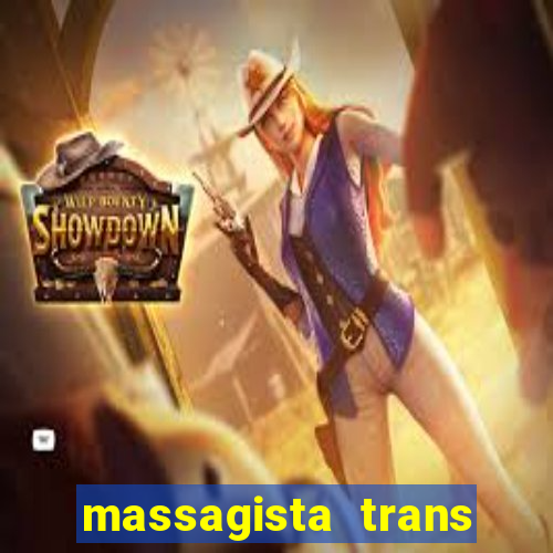 massagista trans sao paulo