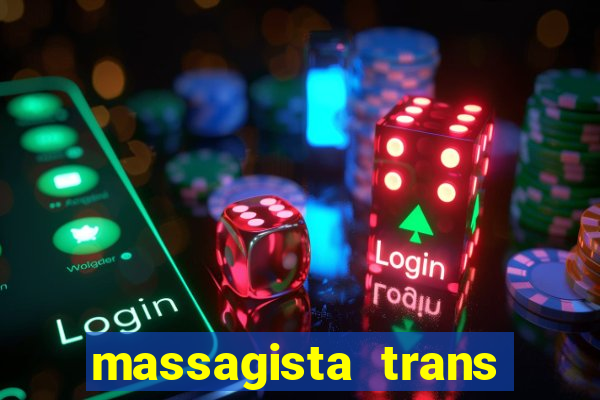 massagista trans sao paulo