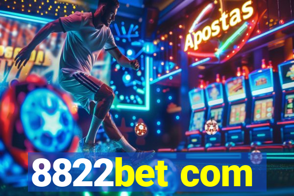 8822bet com