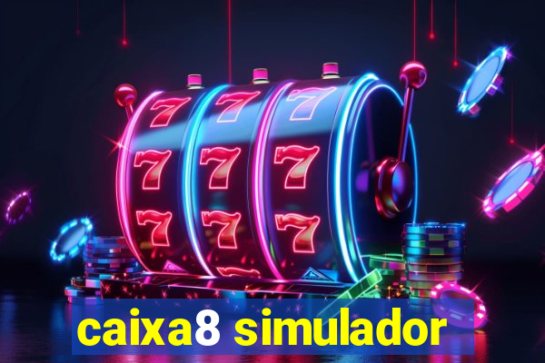 caixa8 simulador