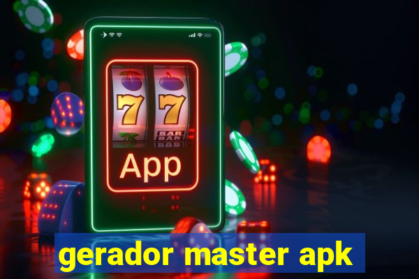 gerador master apk