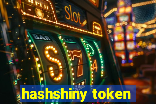 hashshiny token