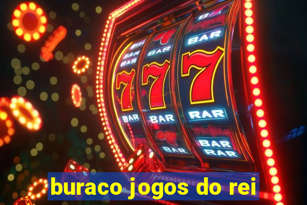 buraco jogos do rei