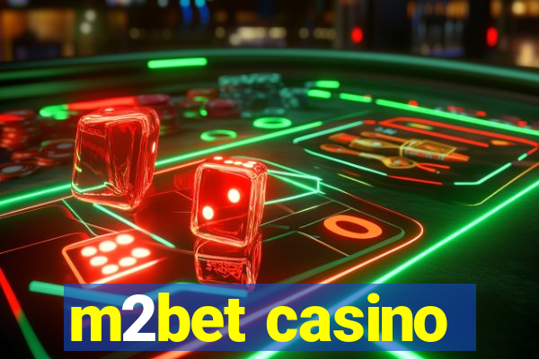 m2bet casino