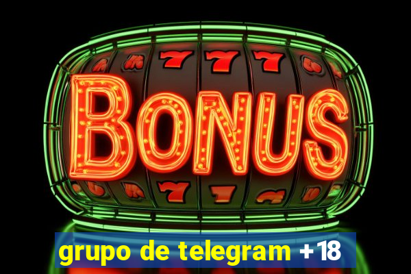 grupo de telegram +18