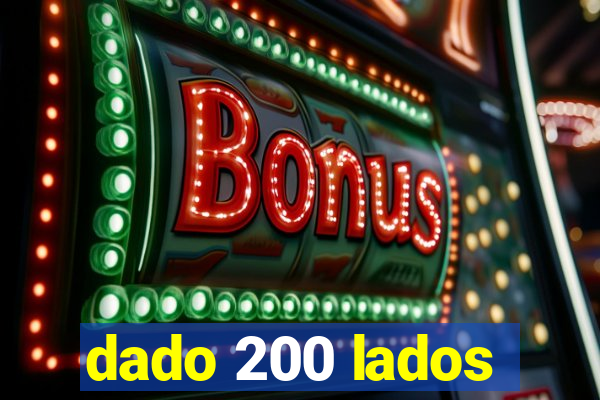 dado 200 lados