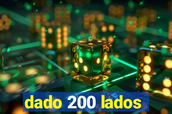 dado 200 lados