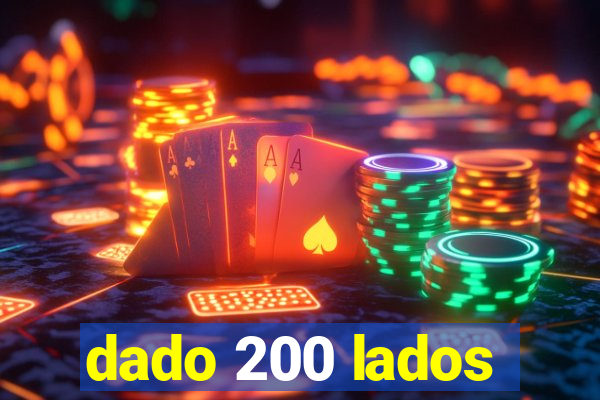 dado 200 lados