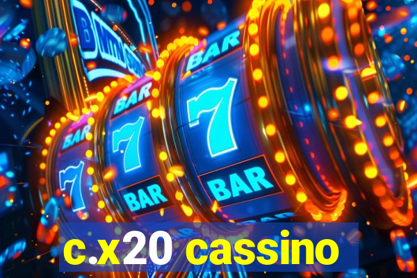 c.x20 cassino