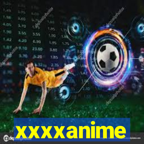 xxxxanime