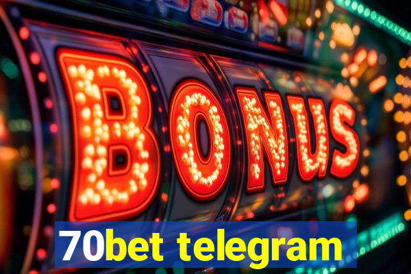 70bet telegram