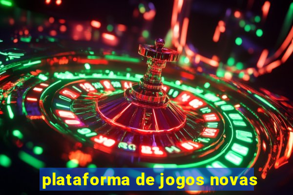 plataforma de jogos novas