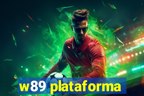 w89 plataforma