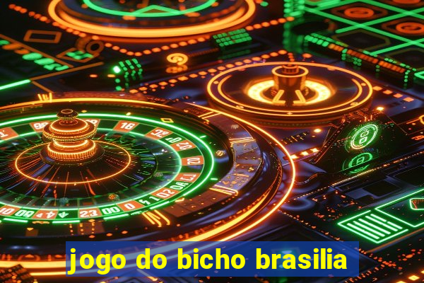 jogo do bicho brasilia