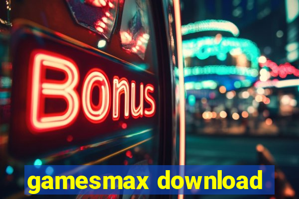 gamesmax download