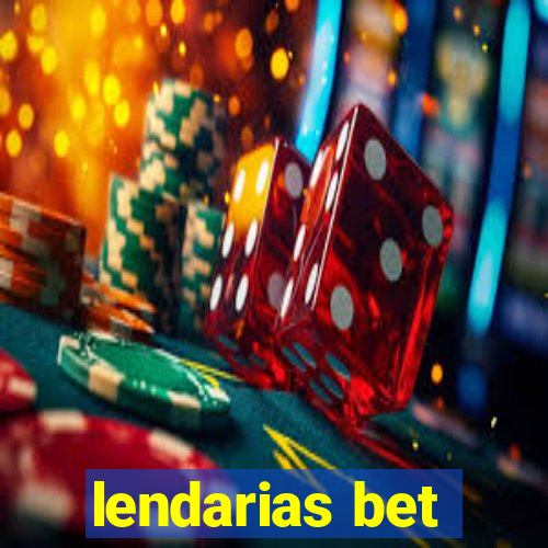 lendarias bet