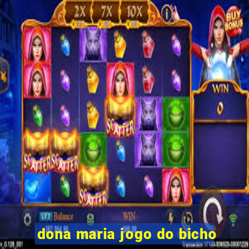 dona maria jogo do bicho