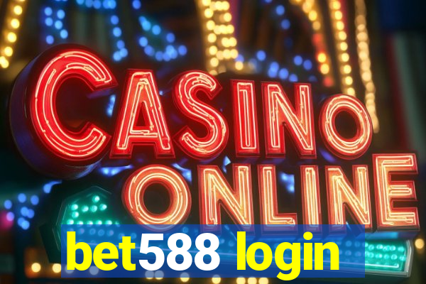 bet588 login