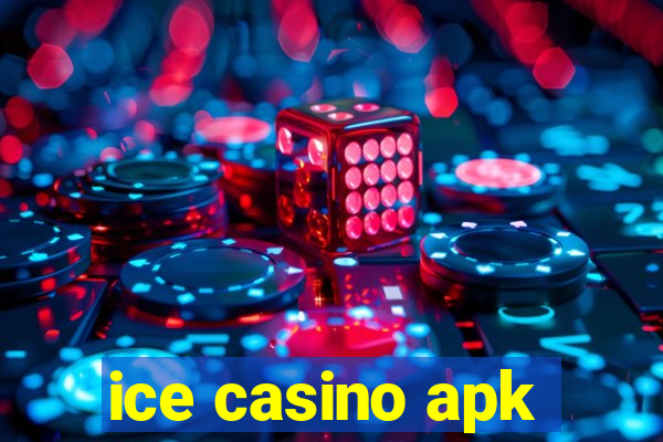 ice casino apk