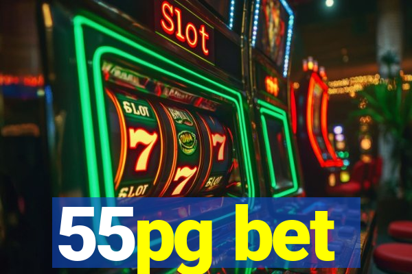 55pg bet