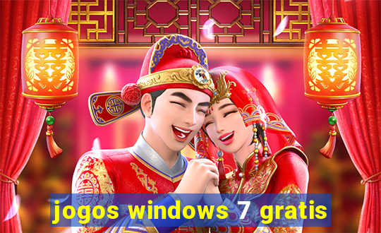 jogos windows 7 gratis