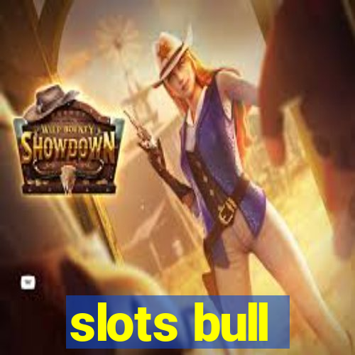 slots bull