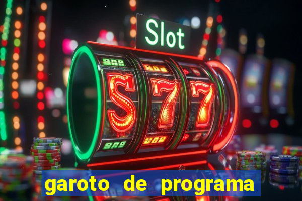 garoto de programa da zona leste