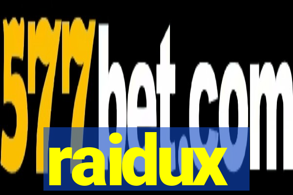 raidux