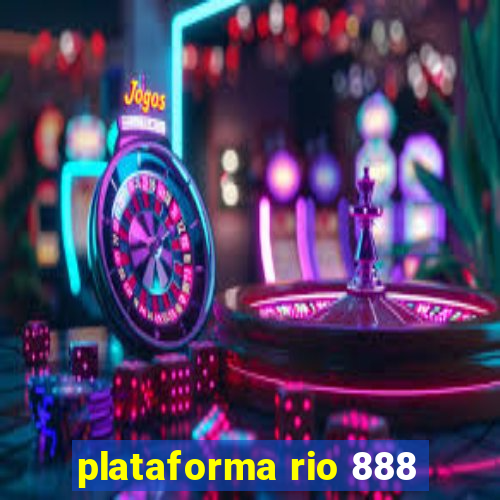 plataforma rio 888