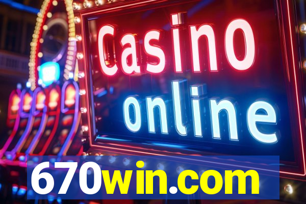 670win.com