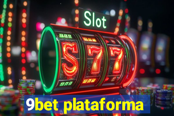 9bet plataforma