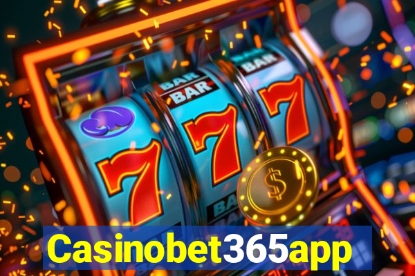 Casinobet365app