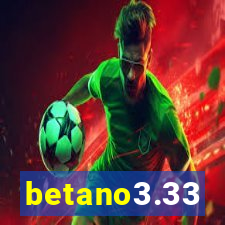 betano3.33