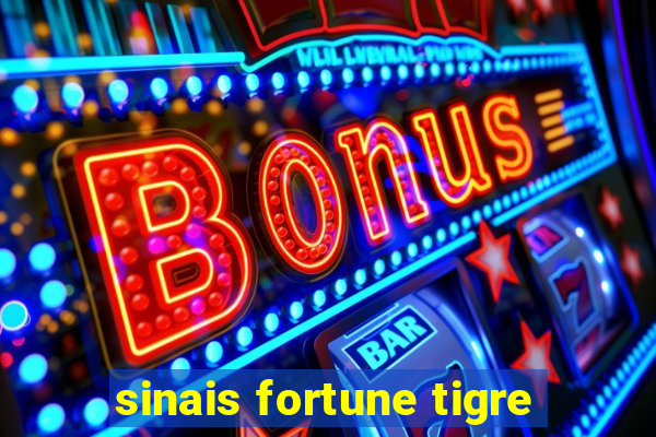 sinais fortune tigre