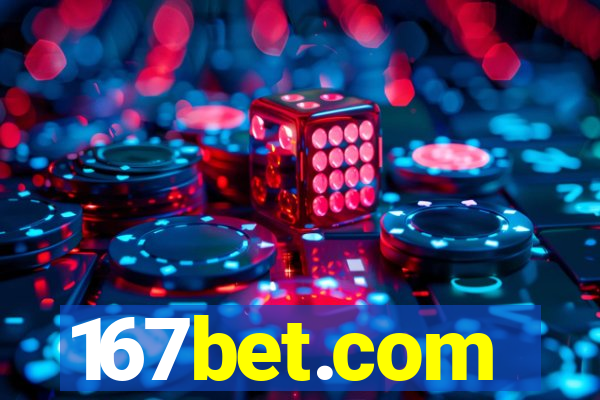 167bet.com