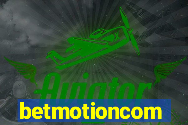 betmotioncom