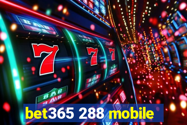 bet365 288 mobile