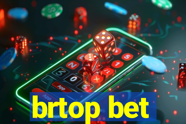 brtop bet