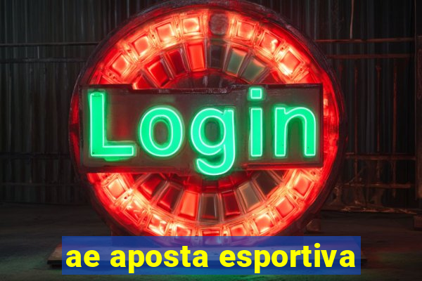 ae aposta esportiva