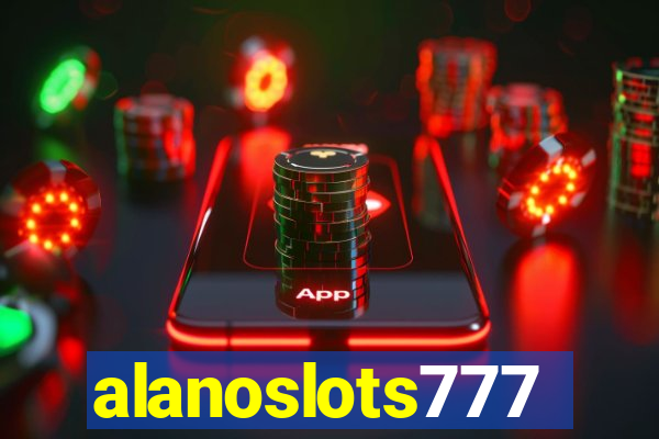 alanoslots777