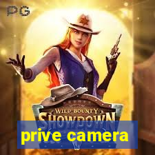 prive camera