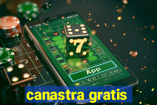 canastra gratis