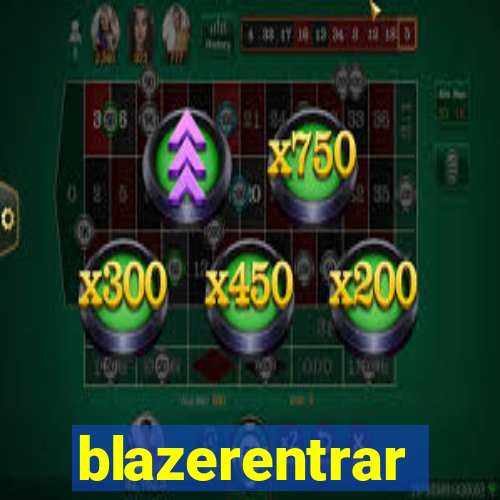 blazerentrar