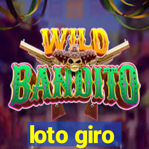 loto giro