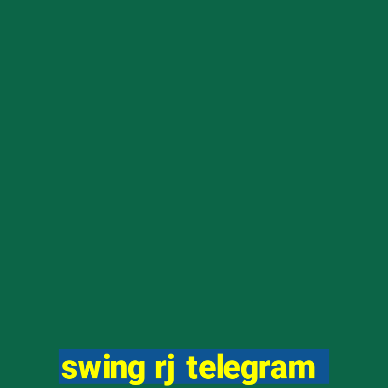 swing rj telegram